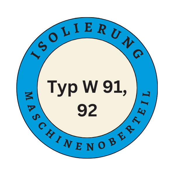 Isolierung Maschinenoberteil für Typ W 90; W91/92